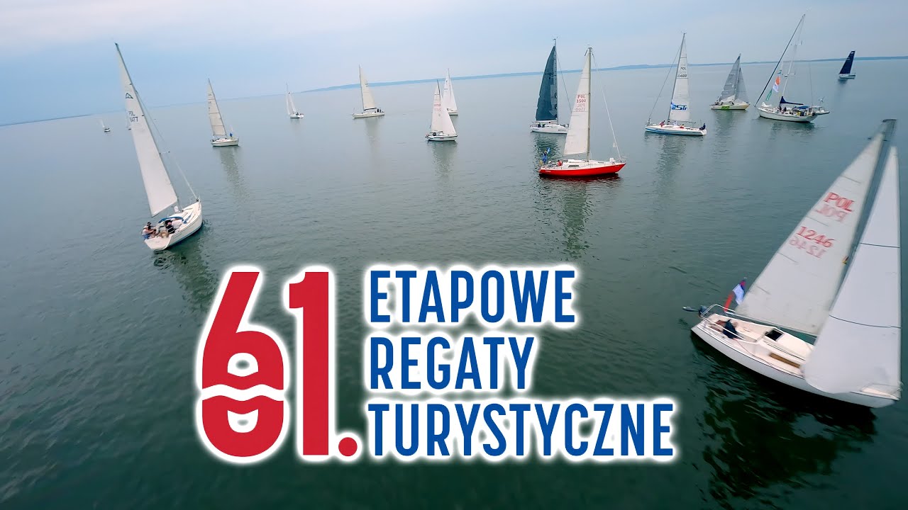 61. Etapowe Regaty Turystyczne &ndash; Regaty ruszyły!