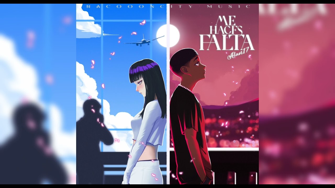 Me haces falta - Alan17