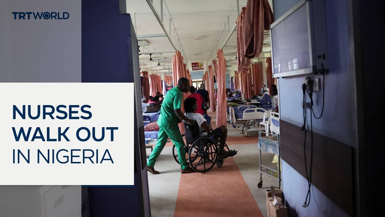 Nigeria’s healthcare system strained as nurses and midwives go on strike