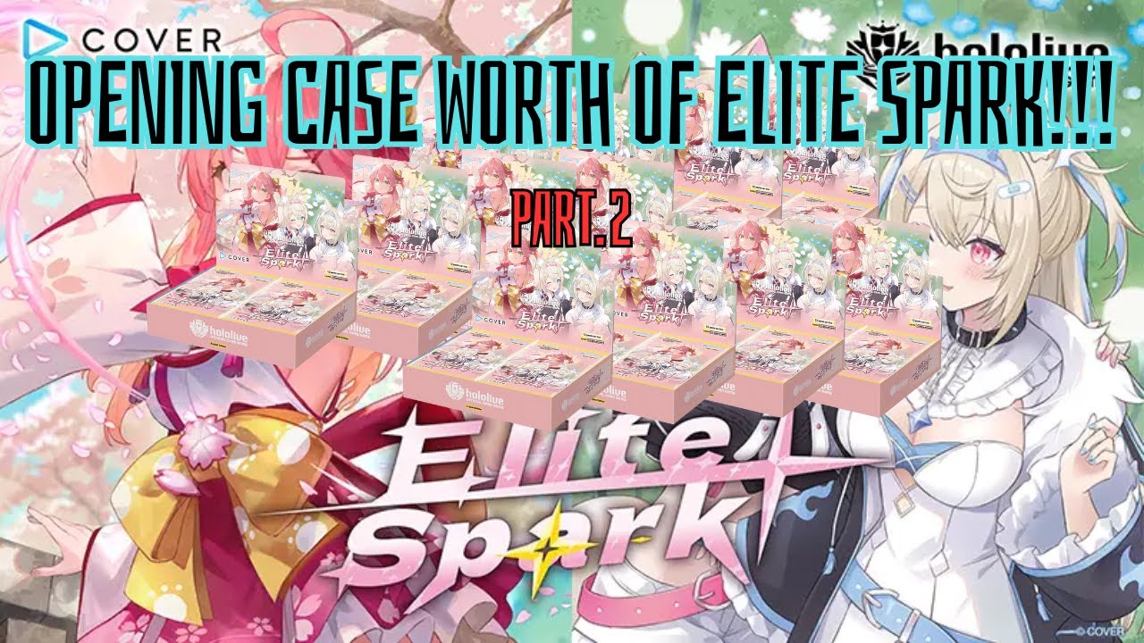 Hololive ENG OCG Elite Sparks - I'm Back with a Case worth of Elitness!!! (Part.2)