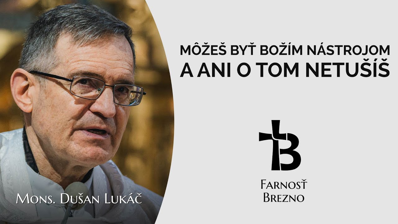 Môžeš byť Božím nástrojom a ani o tom netušíš. │ o. Dušan Lukáč
