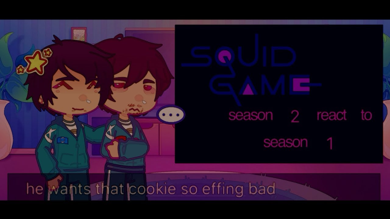 squid game season 2 react to season 1!! || gacha life 2 reaction || 456 || angst?!