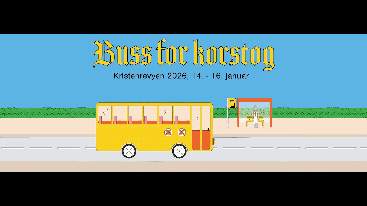 Kristenrevyen 2026 - buss for korstog