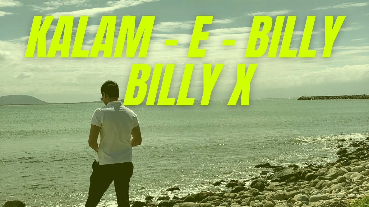 Billy X | Kalam-e-Billy