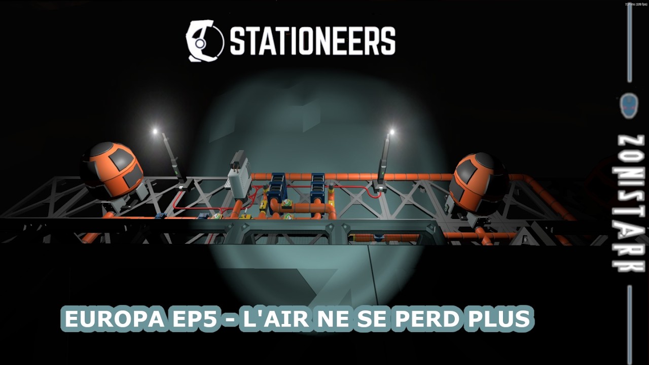 [FR] Stationeers  Europa #5 - L’air ne se perd plus