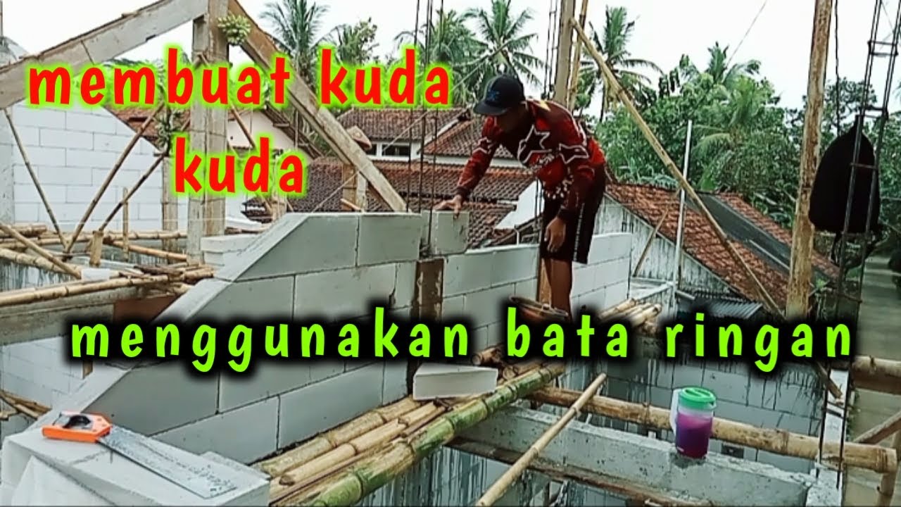 cara membuat kuda kuda/gewelan,rumah minimalis 2023,#rumahbataringan #tukangcilacap #mortars
