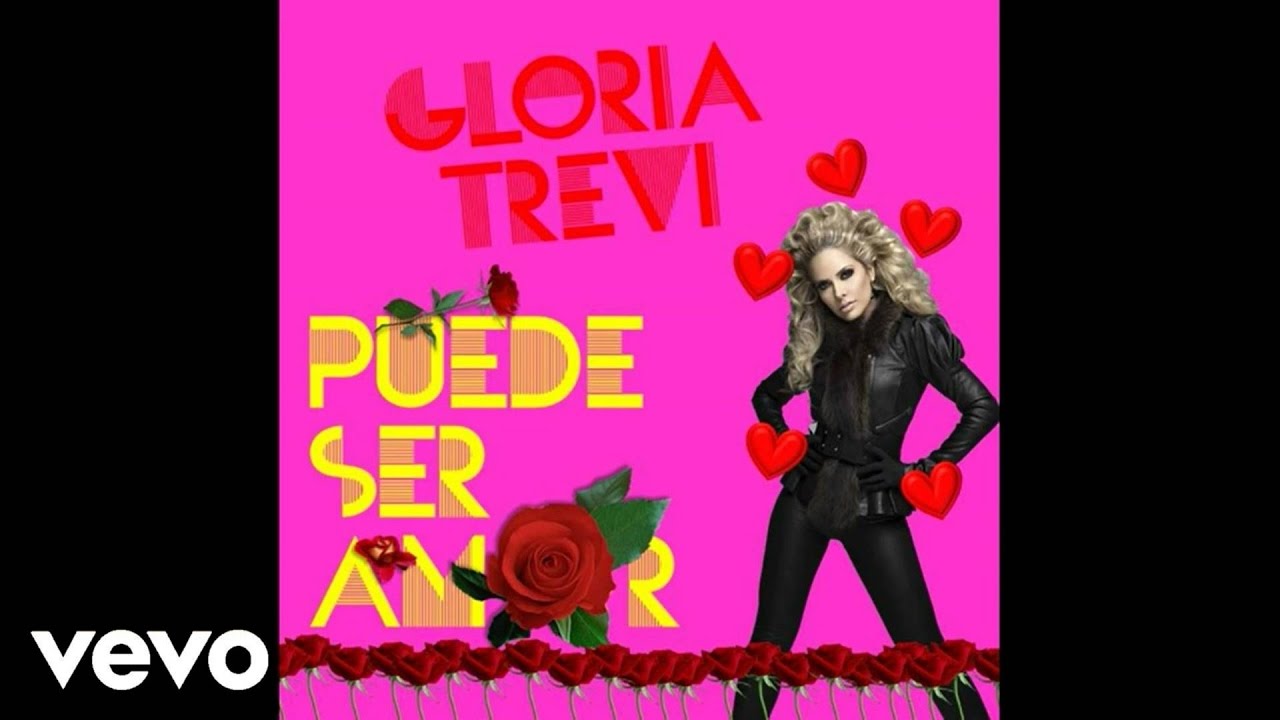 Gloria Trevi - Puede Ser Amor (Audio)