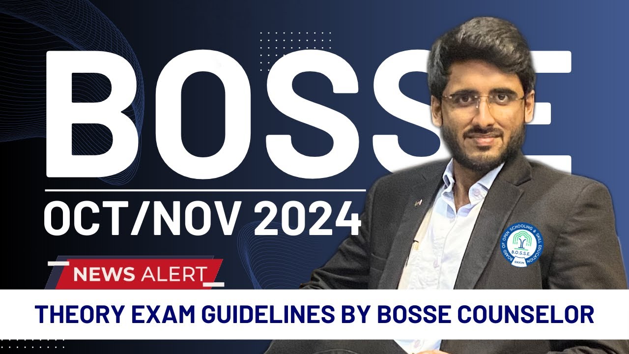 Bosse Exam Guidelines for Oct 2024 | Bosse Sikkim Board
