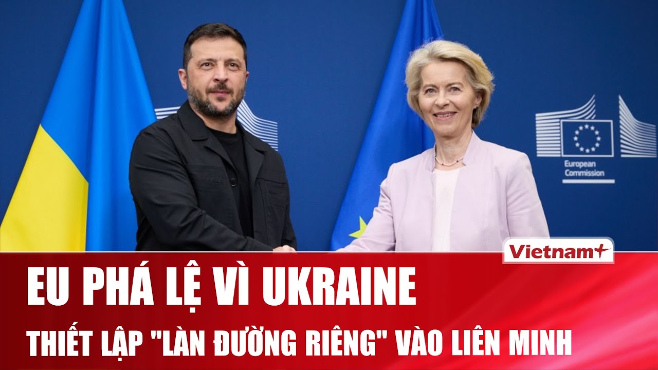 EU phá lệ: Lộ trình 