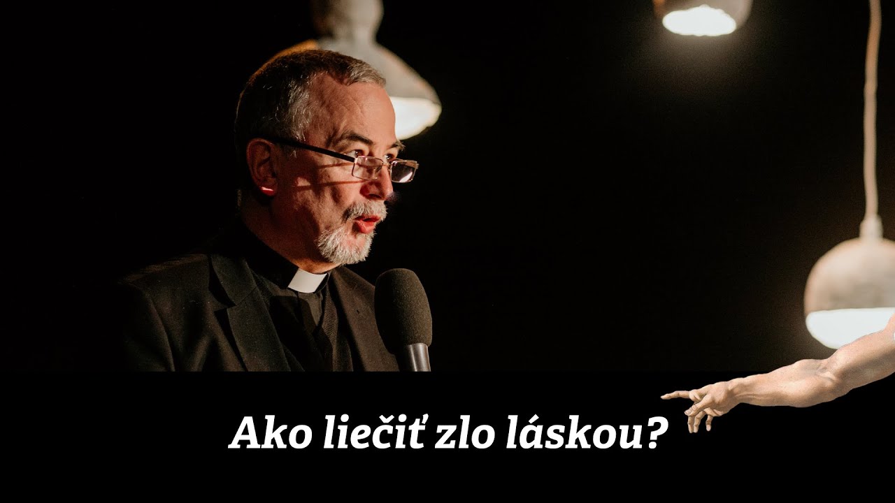 Ako liečiť zlo láskou? | KHD 2022