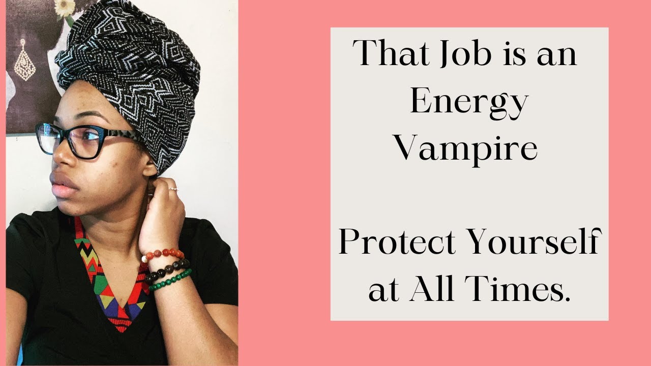 Why & How to Protect Your Energy While at Work| Don't Let That Job Destroy You| Healthcare is Toxic