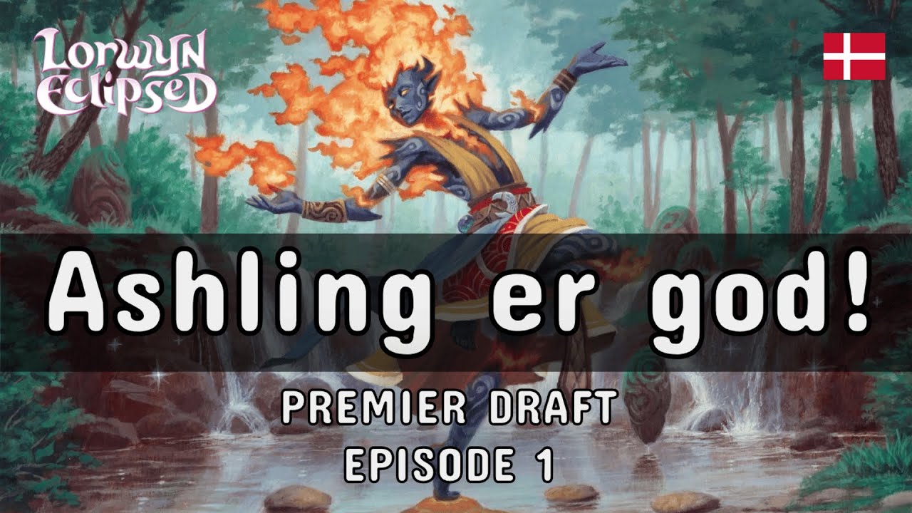 Ashling er god! | Lorwyn Eclipsed Premier Draft | MTG Arena