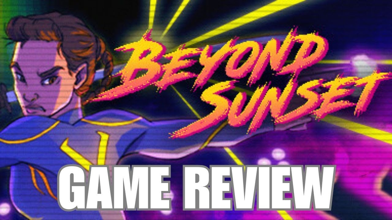 Beyond Sunset | Обзор игры