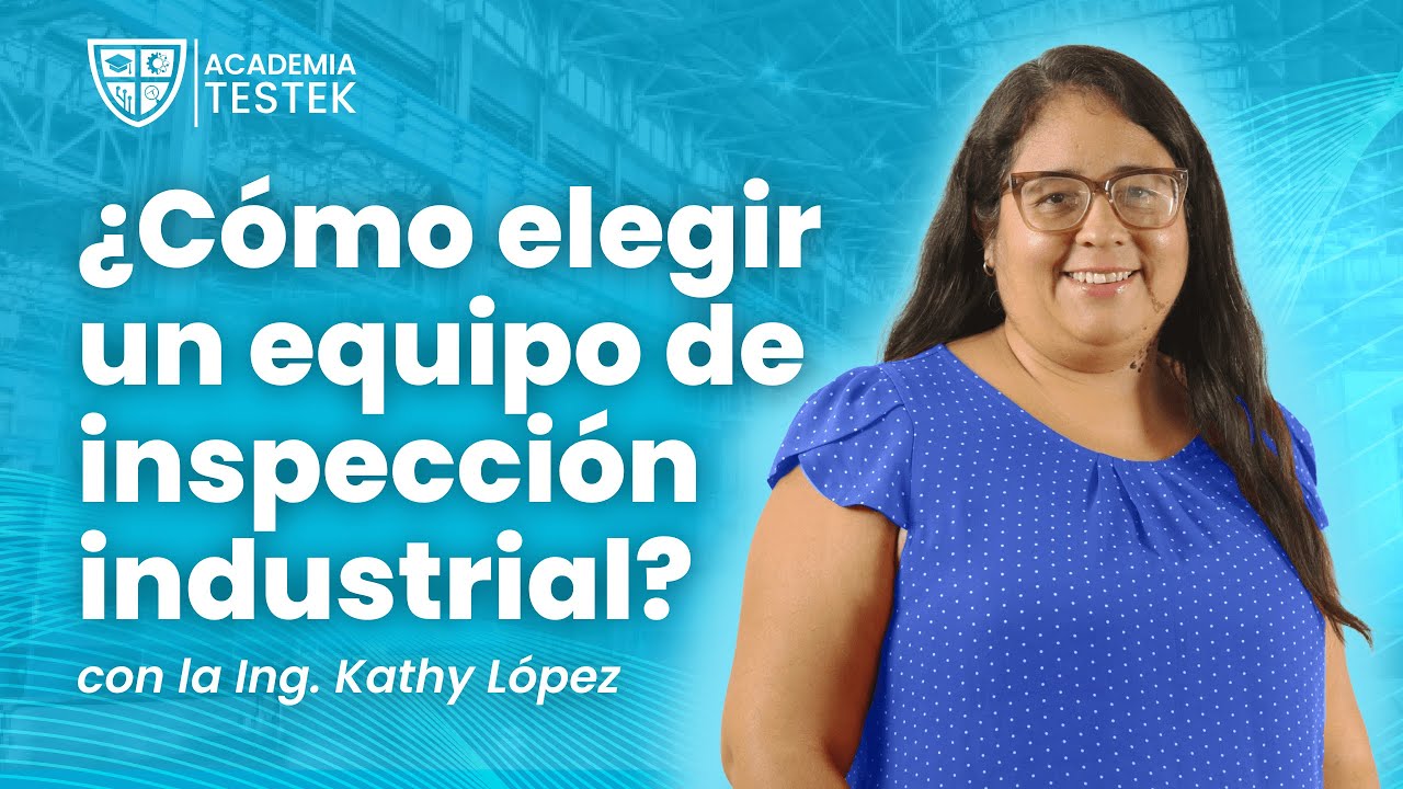 : ¿Cómo elegir un equipo de inspección industrial?