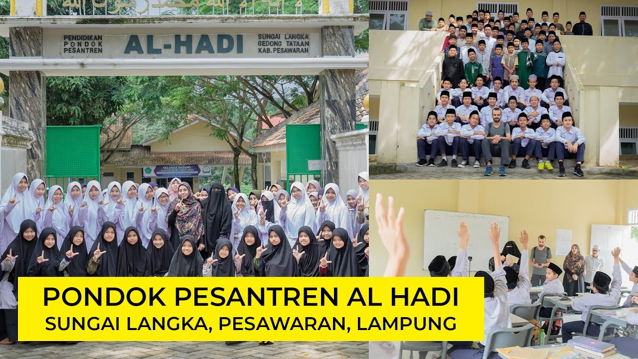 Pondok Pesantren Al Hadi - Sungai Langka Pesawaran Lampung