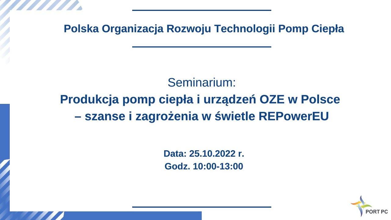 Seminarium:  Produkcja pomp ciepła i urządzeń OZE w Polsce szanse i zagrożenia w świetle REPowerEU