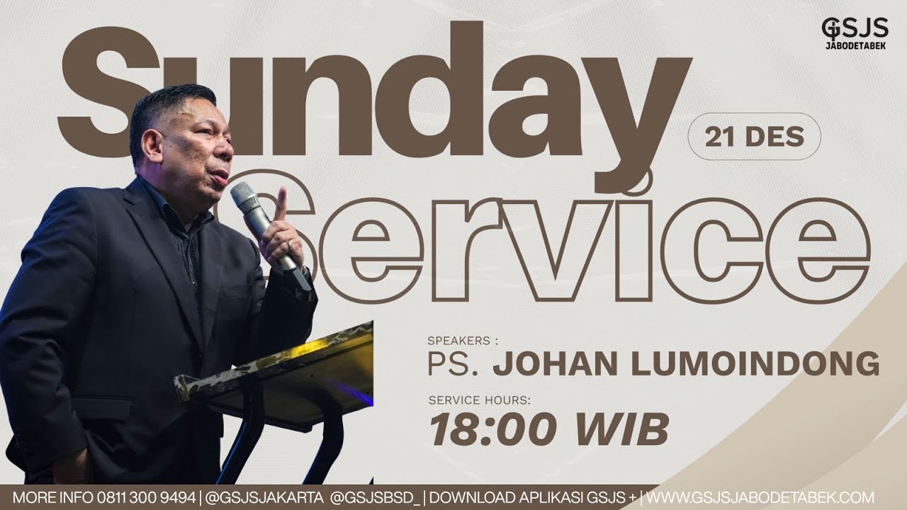Ibadah Online GSJS Jakarta w/ Ps. Johan Lumoindong (18.00)