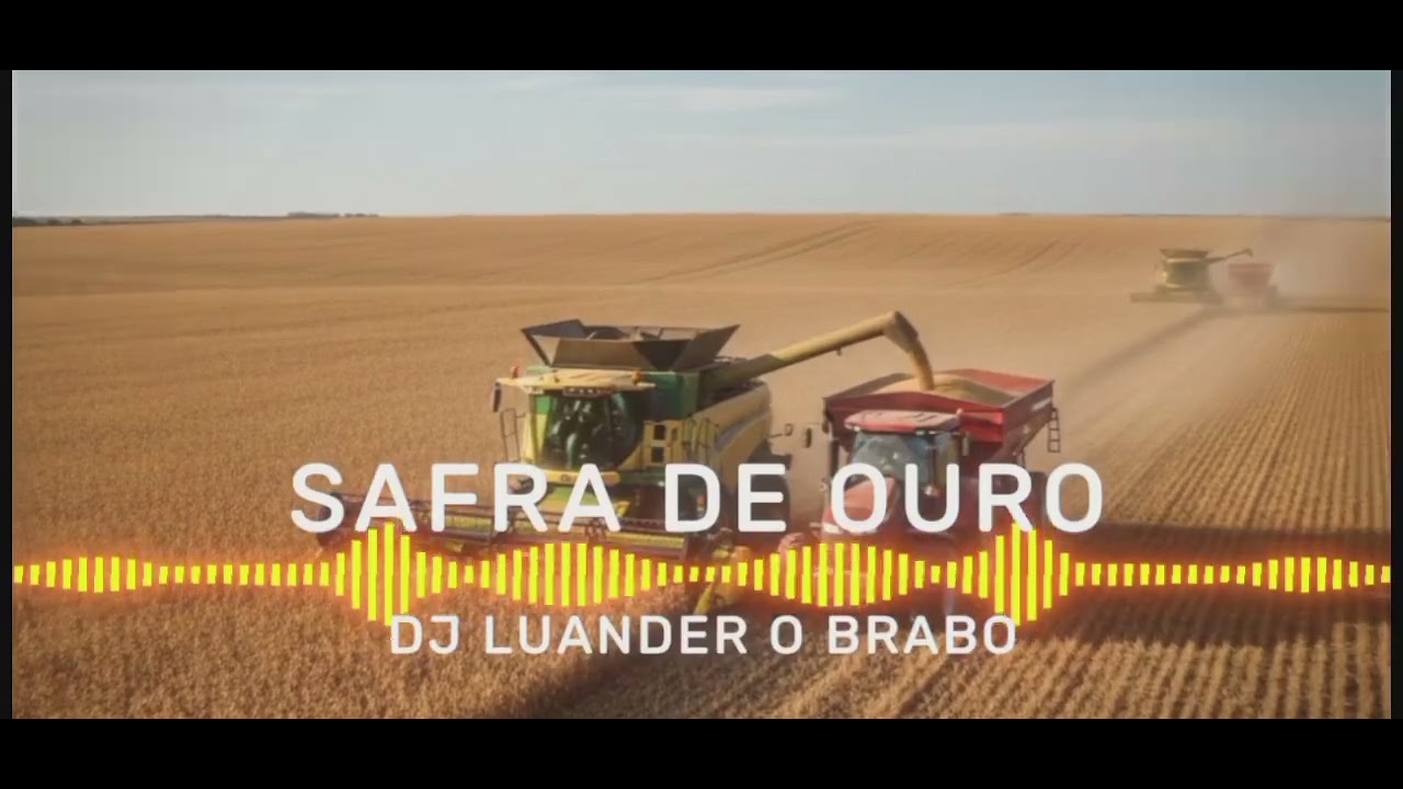 Safra Pesada – DJ LUANDER O BRABO 🌾🔥 #Agro #Safra #DJLuanderOBrabo #MúsicaNova #Brasil