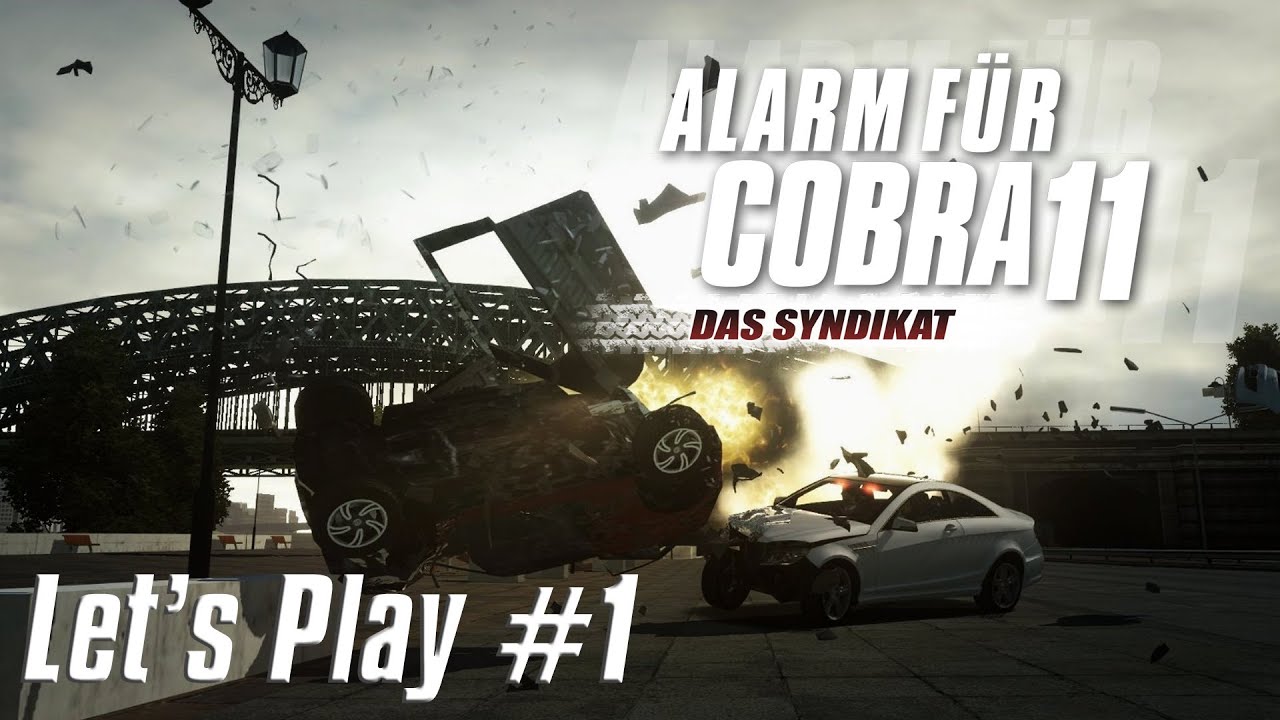 Let's Play: Alarm für Cobra 11 - Das Syndikat #001 [Deutsch|HD]
