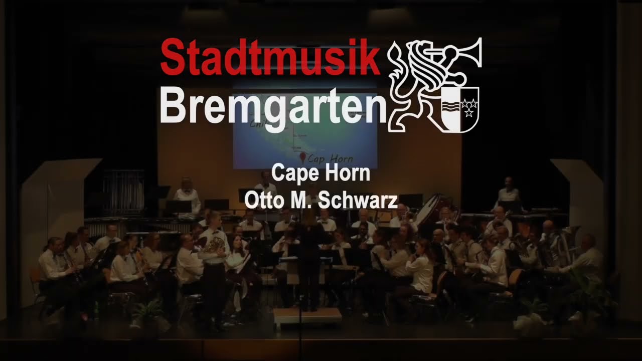Cape Horn I Otto M. Schwarz I Stadtmusik Bremgarten