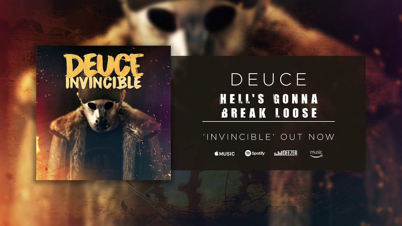 Deuce - Hell's Gonna Break Loose (Official Audio)