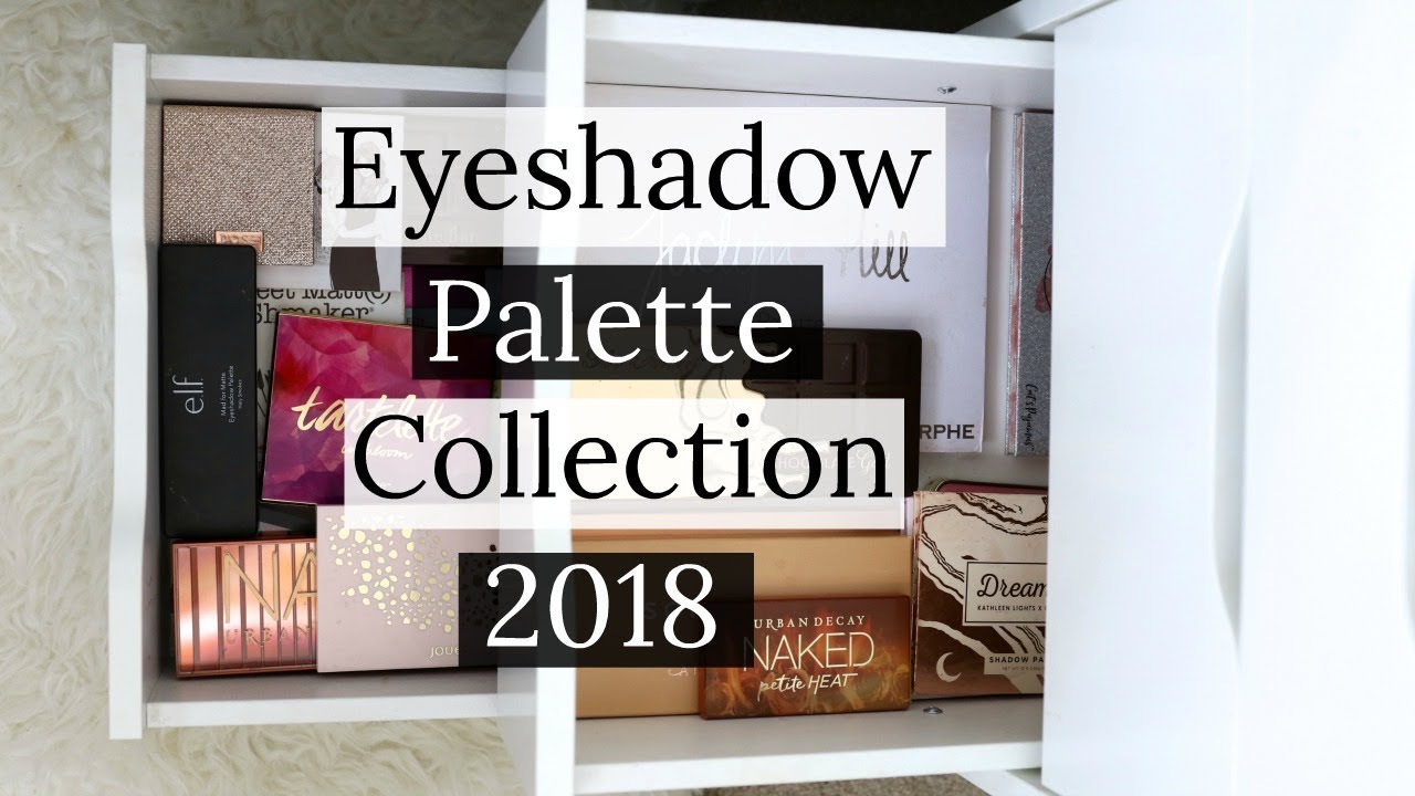 Eyeshadow Palette Collection 2018