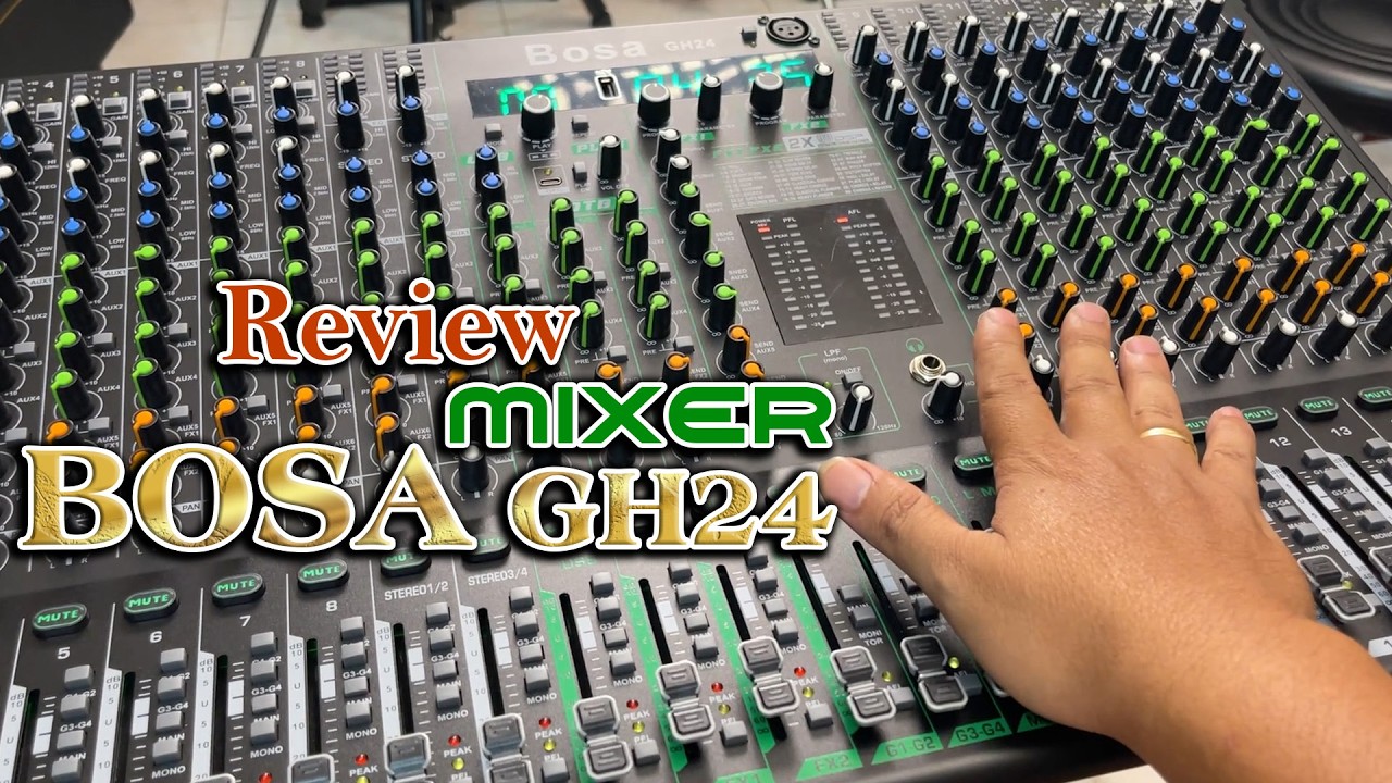 REVIEW MIXER BOSA GH24