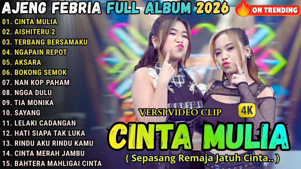 CINTA MULIA  - AISHITERU 2 - AJENG FEBRIA FULL ALBUM TERBARU 2026 || NIRWANA MUSIC FULL ALBUM 2026