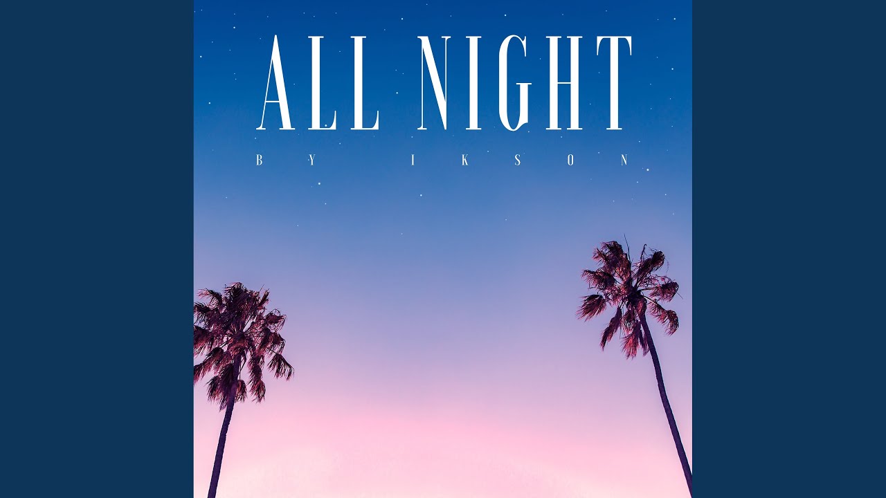 All Night