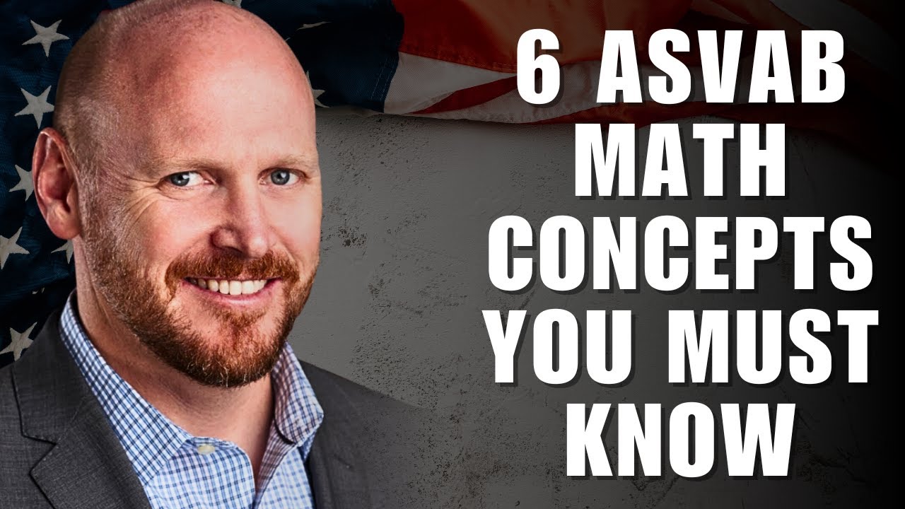6 Math Concepts You Need to Know for the ASVAB Math Section (AFQT Score Boost!)