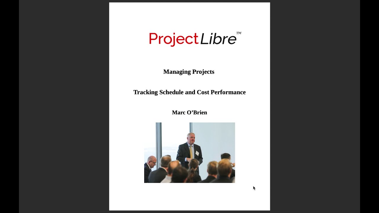 ProjectLibre: Managing and Tracking Project Progress