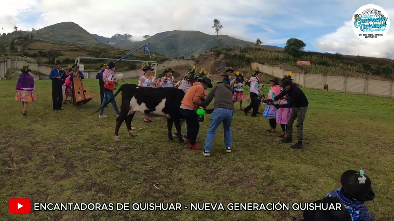 HERRANZA - NUEVA GENERACIÓN QUISHUAR -  ENCANTADORAS DE QUISHUAR - 📞☎ 982650095📞☎NGQ