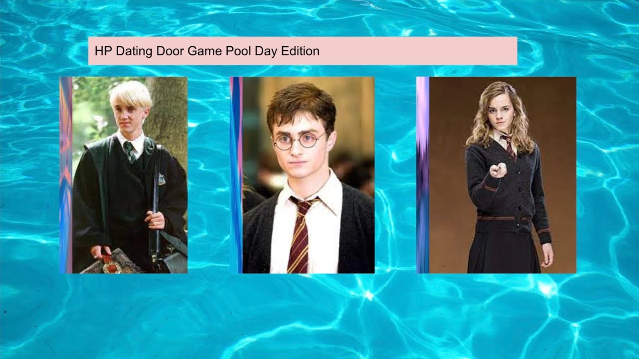 HP Dating Door Game Pool Day Edition!