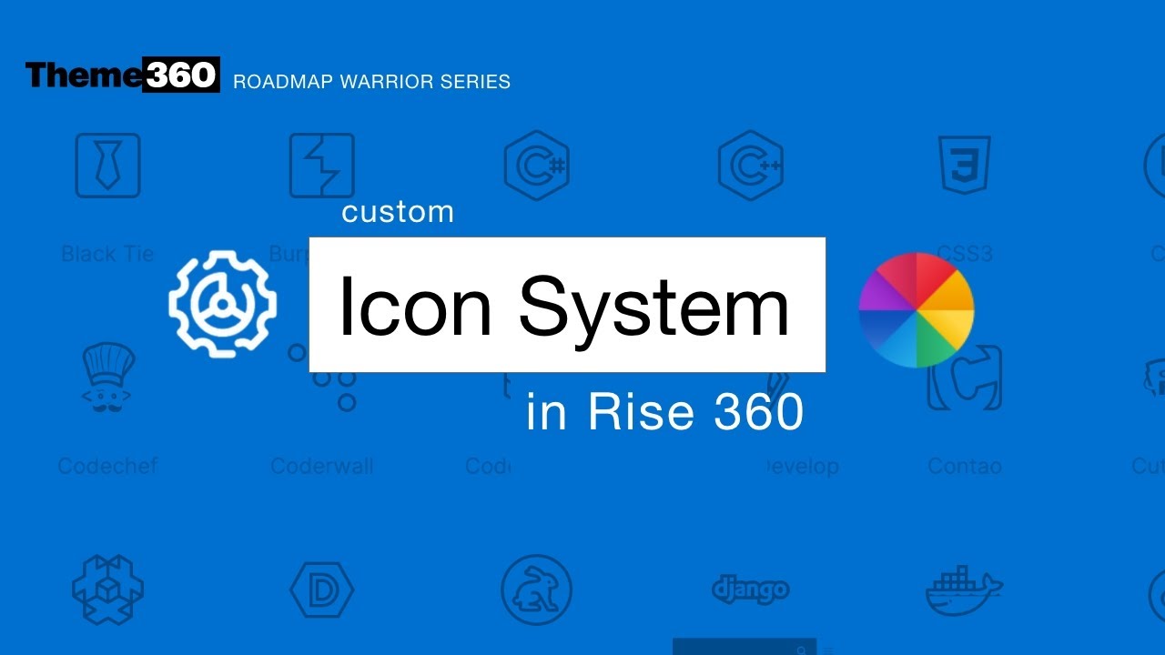 Rise 360 custom icon library system