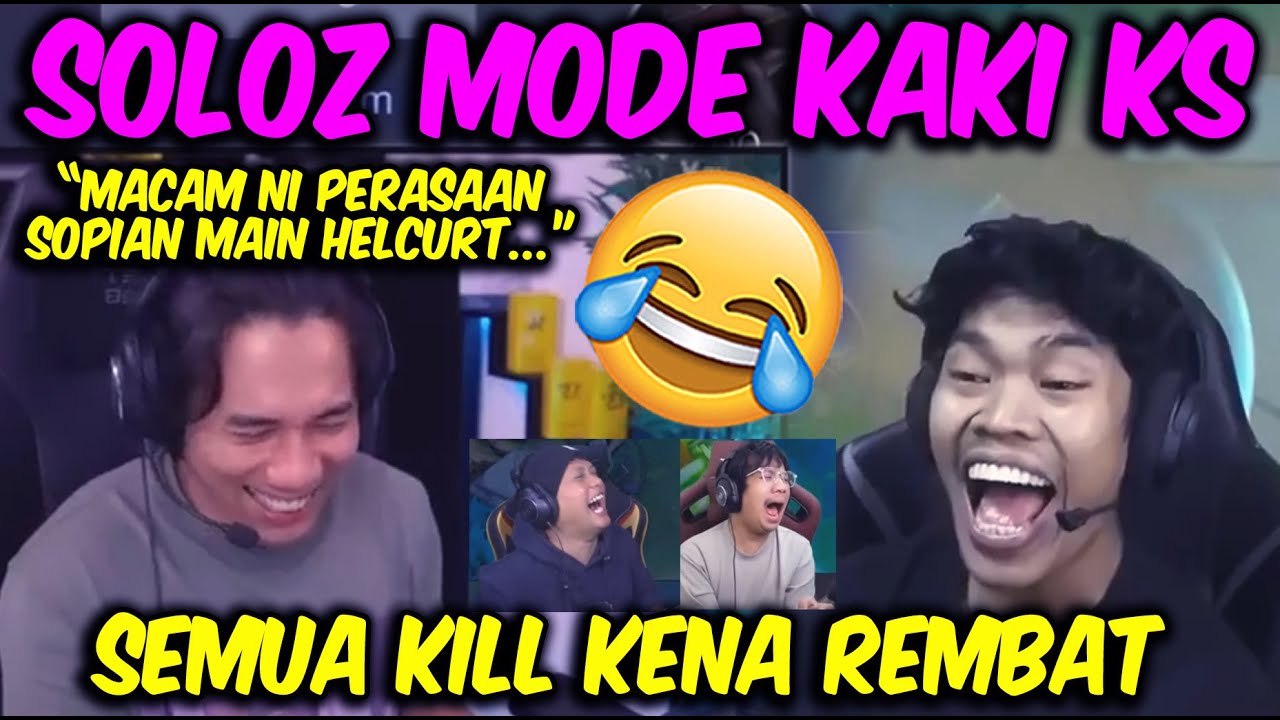 SOLOZ KAKI KS REMBAT SEMUA KILL 🤣😂 ?