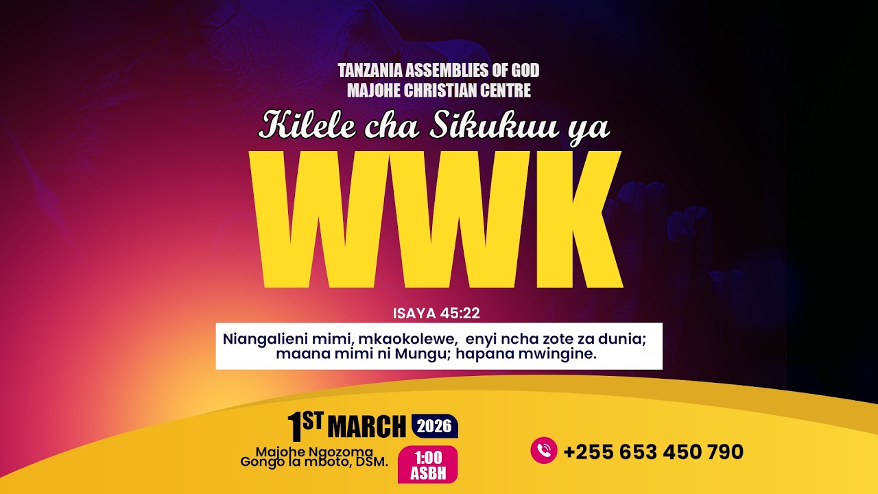 KILELE CHA SIKUKUU YA W.W.K | TAGMCC | TAR 01. 03. 2026