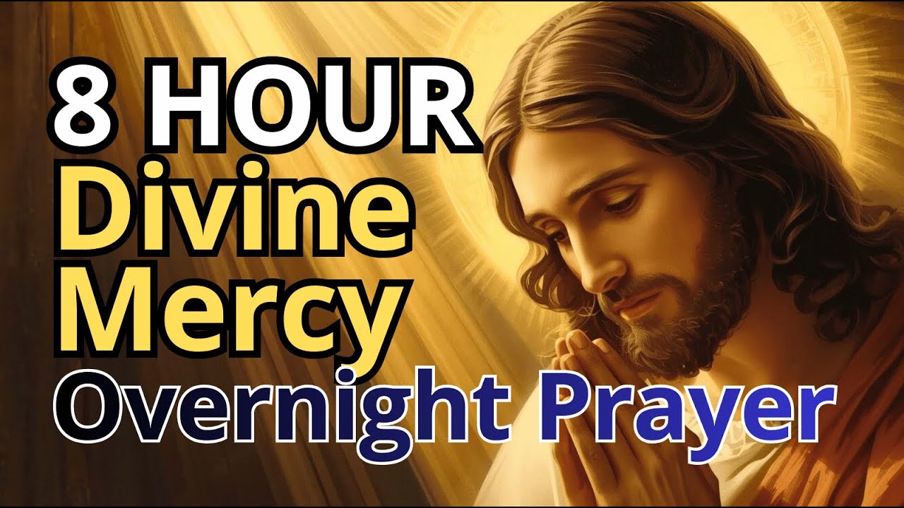 Divine Mercy Chaplet 8 Hours | Overnight Prayer for Peaceful Sleep & Rest
