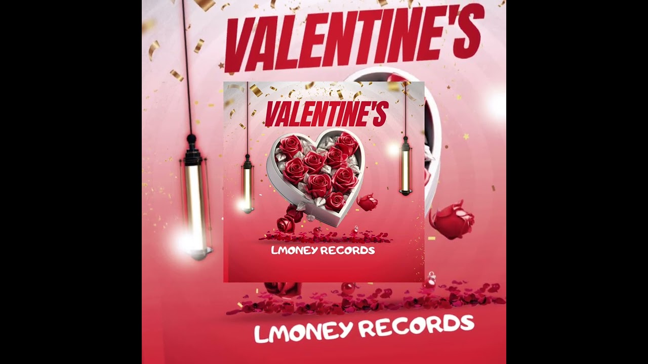 Lmoney- Valentine’s (Official Visualizer)