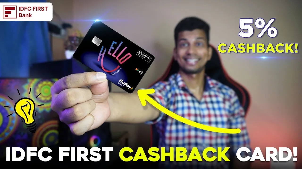IDFC First Hello Cashback Credit Card - 5% Cashback - FD Based Cashback Credit Card