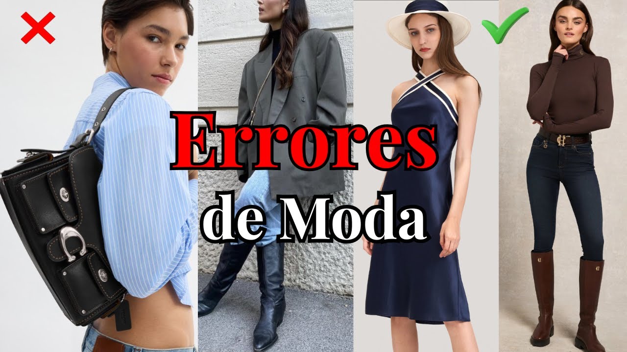 Evita estos 10 errores de moda que están arruinando tu look (y qué usar en su lugar).