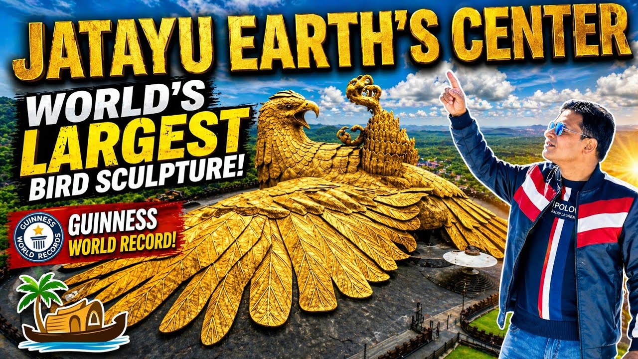 JATAYU EARTH'S CENTER I KERALA 