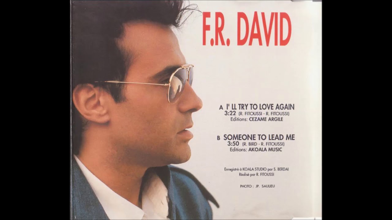 F.R. David - I'll Try To Love Again