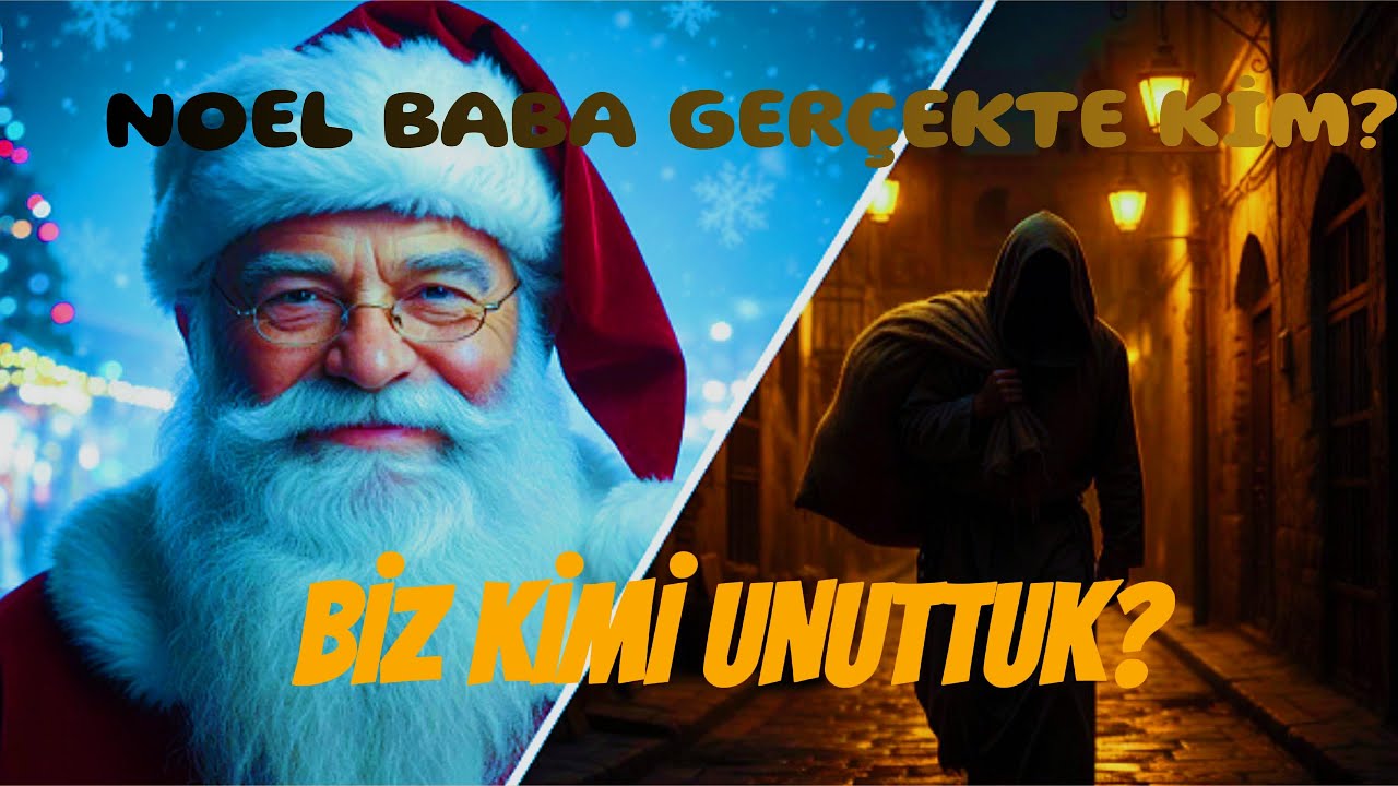 Herkes Noel Baba&rsquo;yı Biliyor&hellip; Peki Biz Kimi Unuttuk?