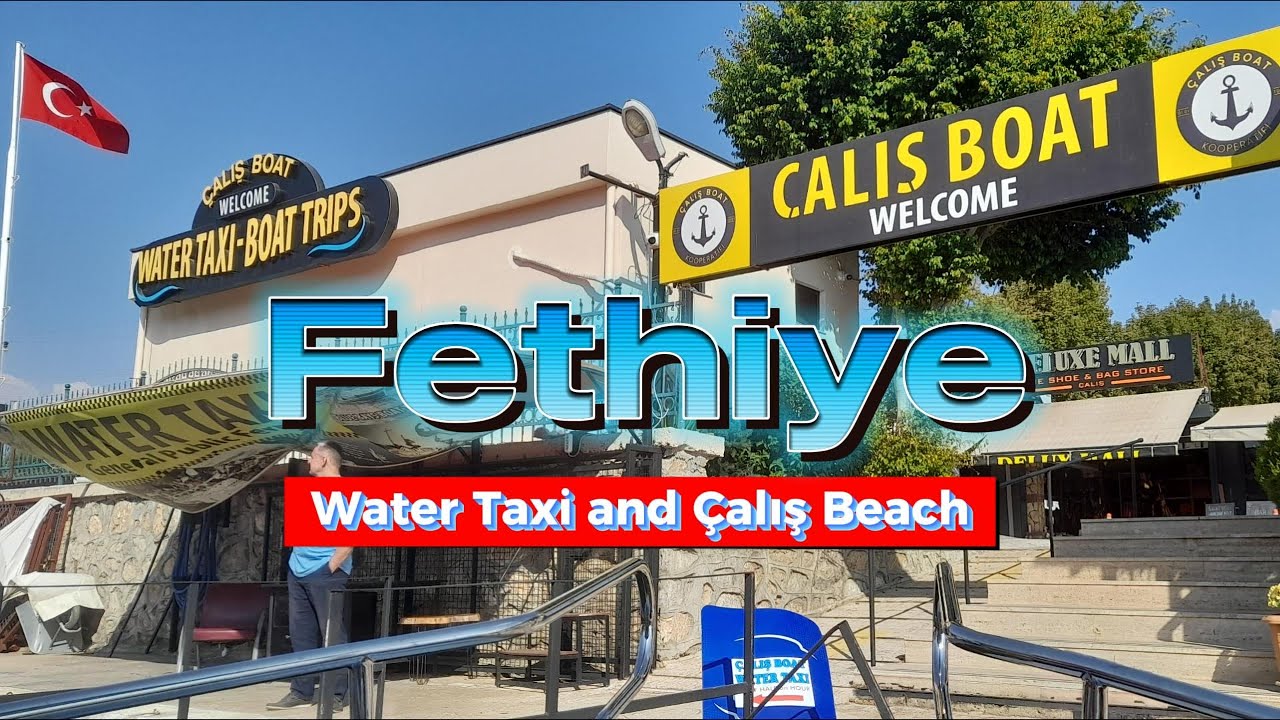 Water Taxi Then A Walk Along Çalış Beach, Fethiye Turkey