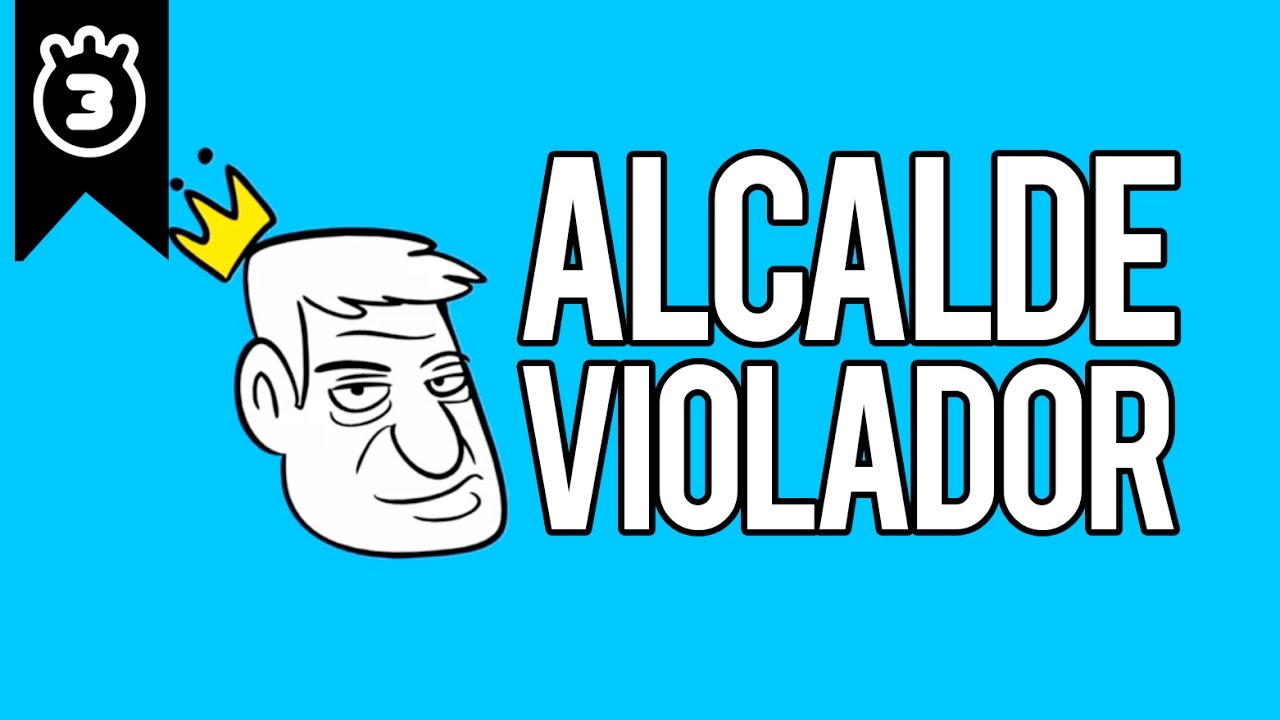De La Nada- Alcalde Violador