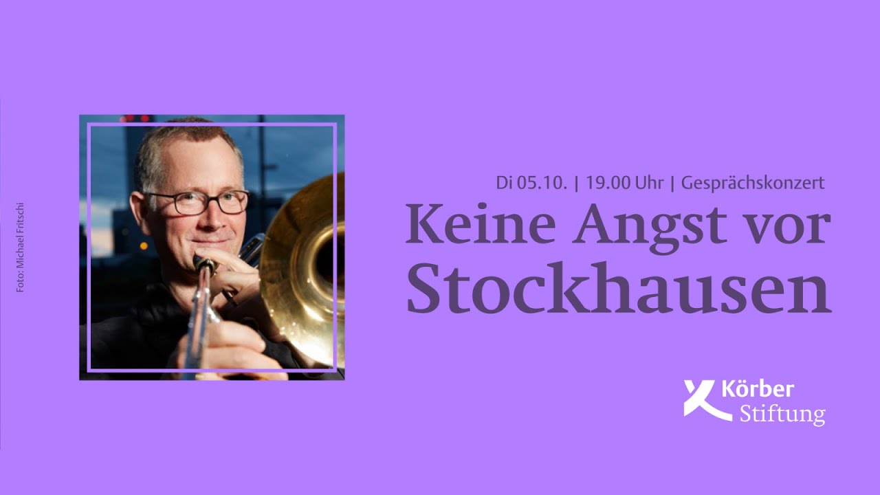 2 × hören: Keine Angst vor Stockhausen (2021)