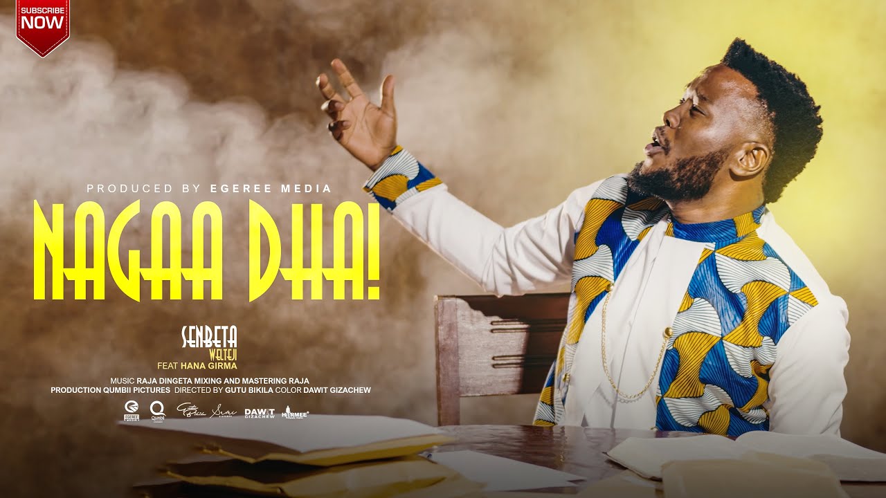 SENBETA WELTEJI: NAGAA DHA ft HANA GIRMA