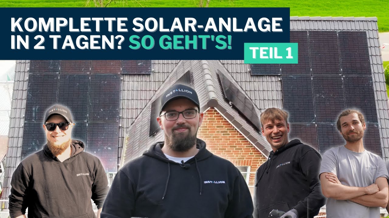 Photovoltaikanlage montieren in nur zwei Tagen! | VLOG Teil 1