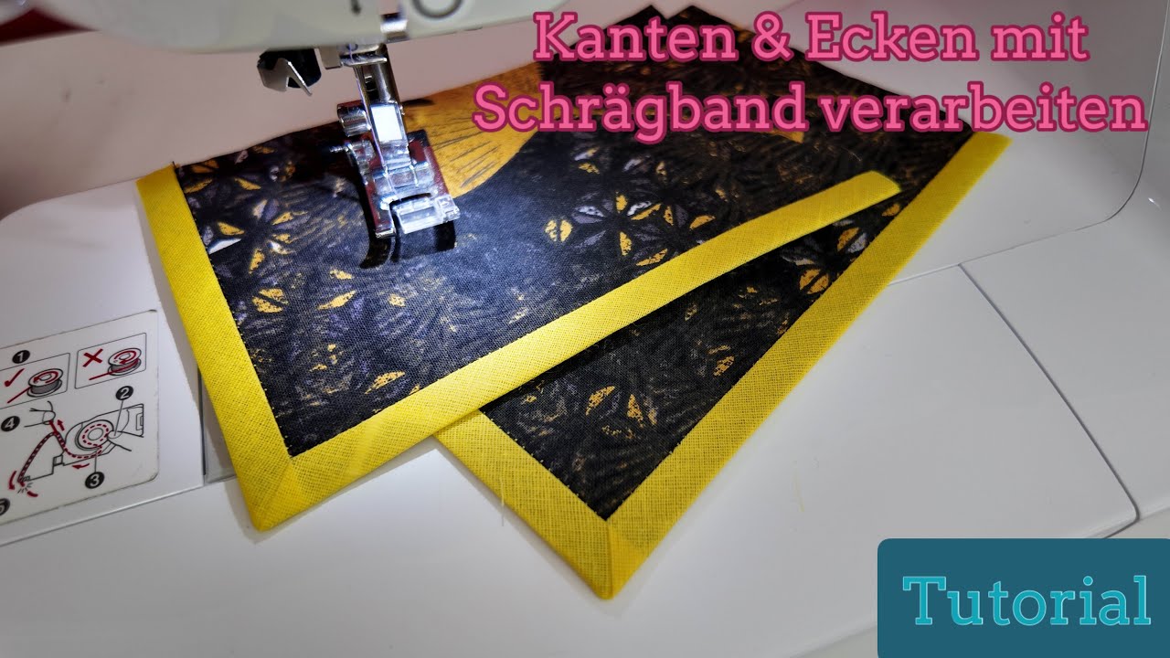 [Tutorial] Kanten und Ecken mit Schr&auml;gband verarbeiten & im Nahtschatten absteppen