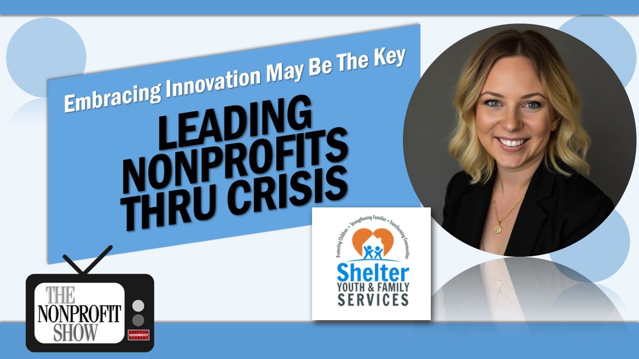 From Crisis to Credibility: Nonprofit Growth Lessons